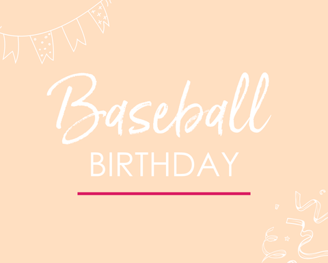 Baseball Birthday