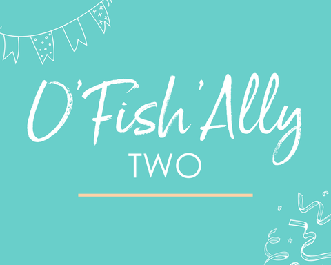 O'Fish'Ally Two