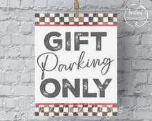 Load image into Gallery viewer, Gift Parking Only Sign