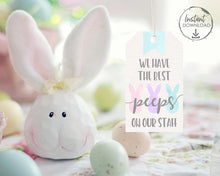 Load image into Gallery viewer, We Have the Best Peeps on Our Staff Tags